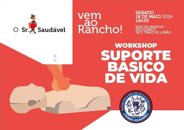 O Sr. Saudável vem ao Rancho - Workshop SUPORTE BÁSICO DE VIDA